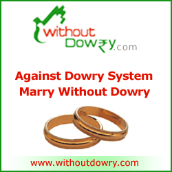 if you are searching for a new life partner to enter divine world of married life, Welcome to Withoutdowry.com promoted by Bitra Portals Pvt Ltd, trusted company since 1996. We are 100% safe, secure and genuine service provider. We preliminary investigated on every profile with our investigation team through our admin control panel and we will accept genuine profiles