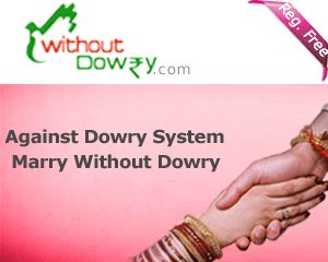 if you are searching for a new life partner to enter divine world of married life, Welcome to Withoutdowry.com promoted by Bitra Portals Pvt Ltd, trusted company since 1996. We are 100% safe, secure and genuine service provider. We preliminary investigated on every profile with our investigation team through our admin control panel and we will accept genuine profiles